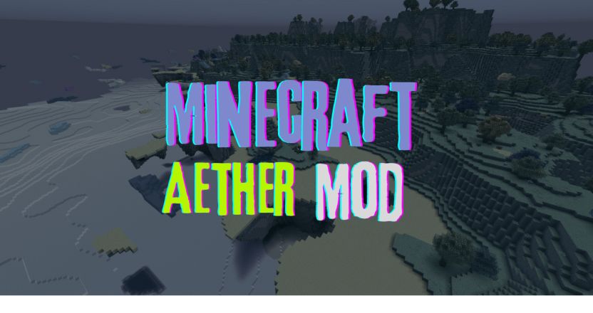 Minecraft Aether Mod